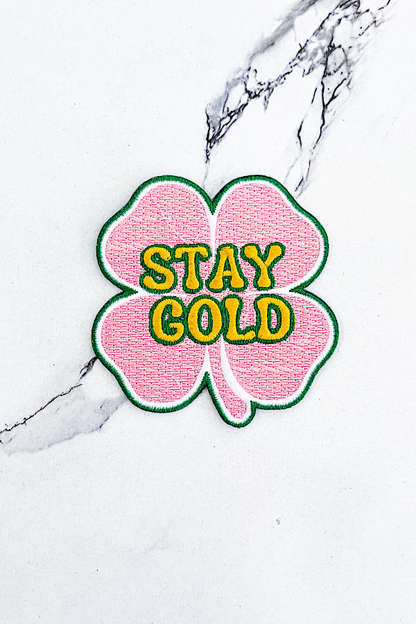 Stay Gold Embroidered Patch