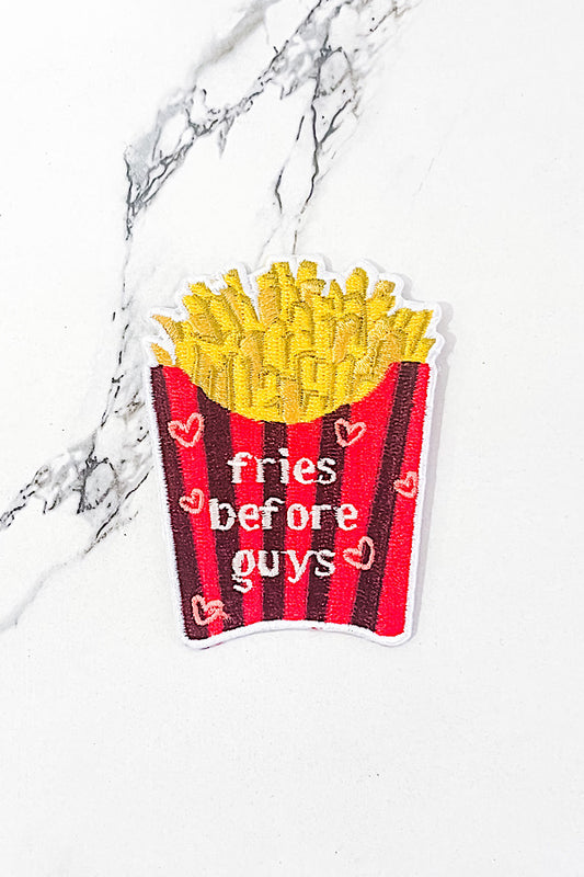 Fries Before Guys Embroidered Patch