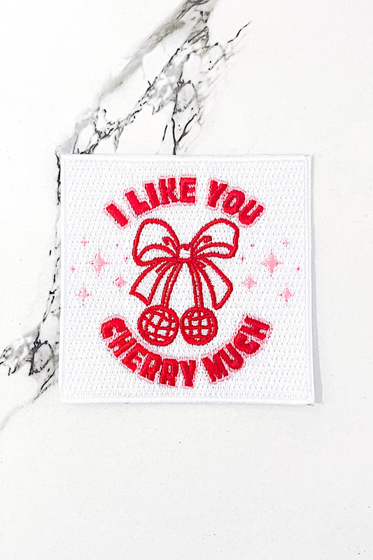 I Like You Cherry Much Embroidered Patch