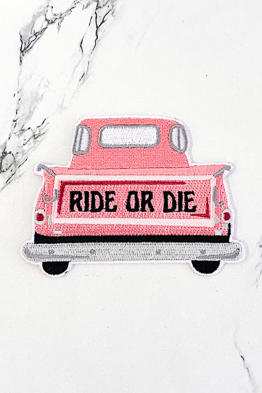 Ride or Die Embroidered Patch