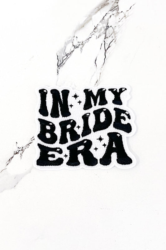 In My Bride Era Embroidered Patch