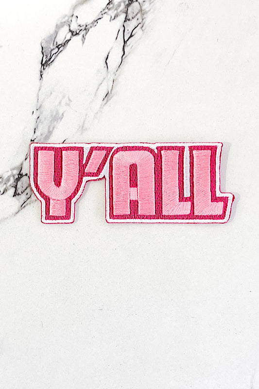 Pink Y'ALL Embroidered Patch