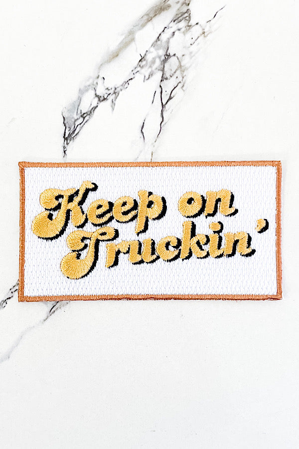 Keep On Truckin Embroidered Patch