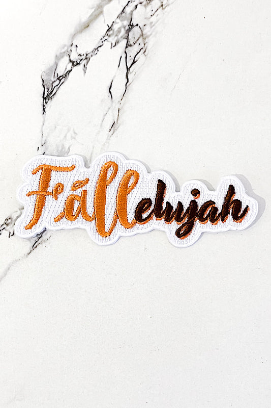 Fallelujah Embroidered Patch