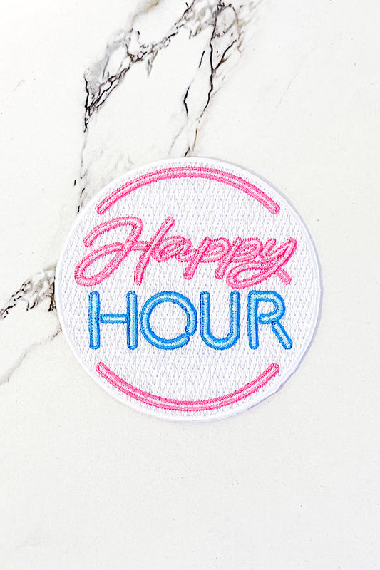 Happy Hour Sign Embroidered Patch