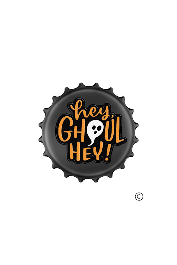 Hey Ghoul Hey Bottle Cap Pin